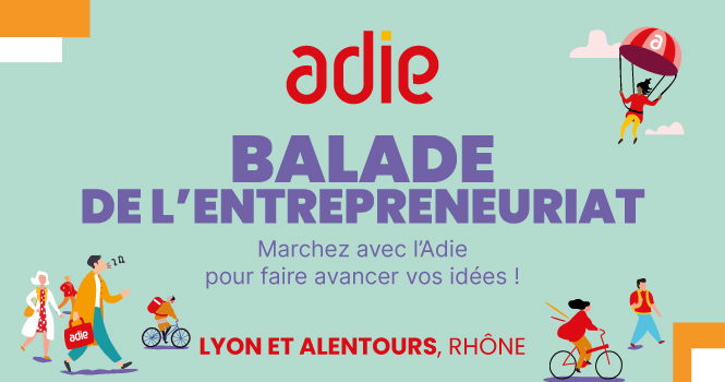 Balade de l'entrepreneuriat : étape à Oullins-Pierre-Bénite le 3 juin